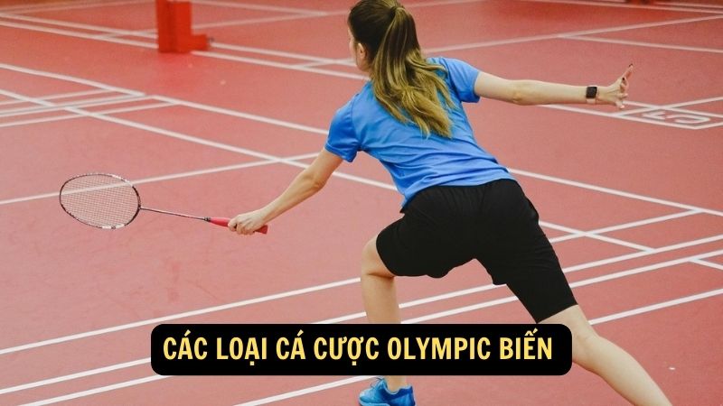 Các loại Cá cược Olympic biến 