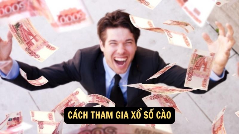 Cách tham gia xổ số cào