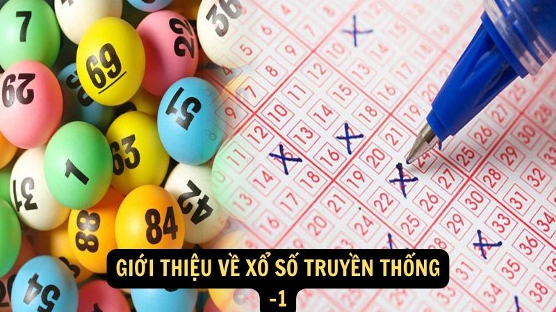 Giới thiệu về xổ số truyền thống