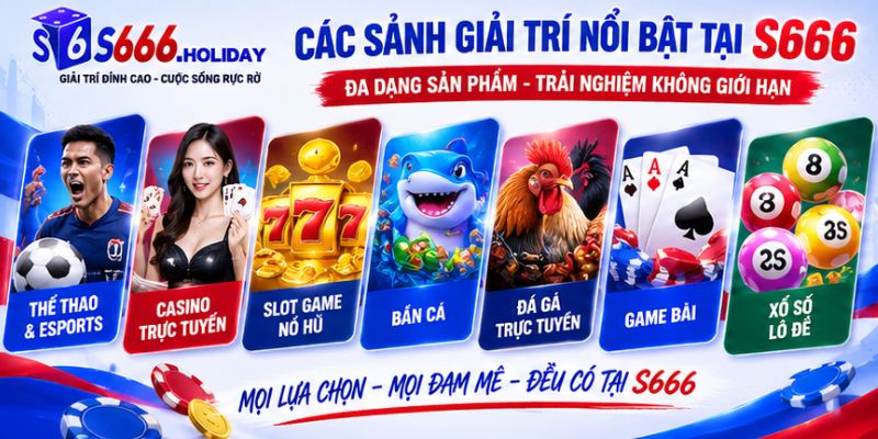 Những trò chơi làm nên thương hiệu S666